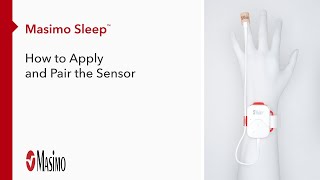 How To: Apply and Pair the Masimo Sensor™ for Masimo Sleep™ screenshot 4