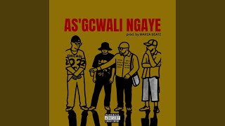 AS'GCWALI NGAYE (feat. SJOKO)