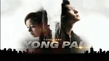 CODE NAME : YONG PAL [Video Teaser 1] Tagalog Dubbed