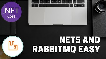 .Net 5 and Rabbit MQ Tutorial