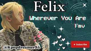 Lee Felix Wherever you are (FMV)