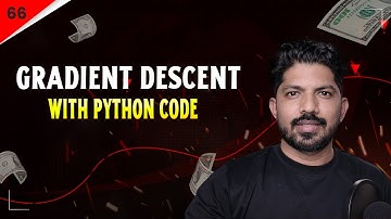 Gradient Descent with Python Code  66/100 Days of Python Algo Trading