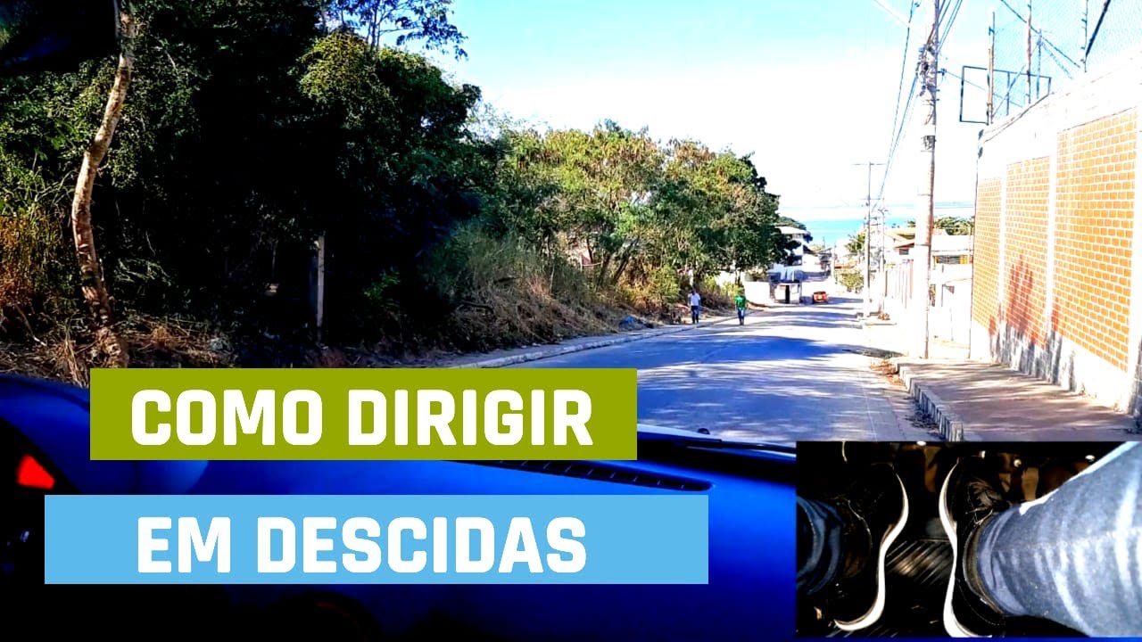 Como dirigir em descidas