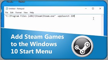 How to Add Steam Games to the Windows 10 Start Menu (2015)