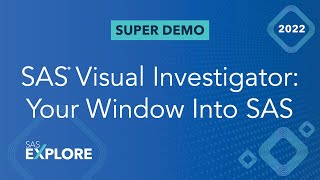 SAS Visual Investigator: Your Window Into SAS