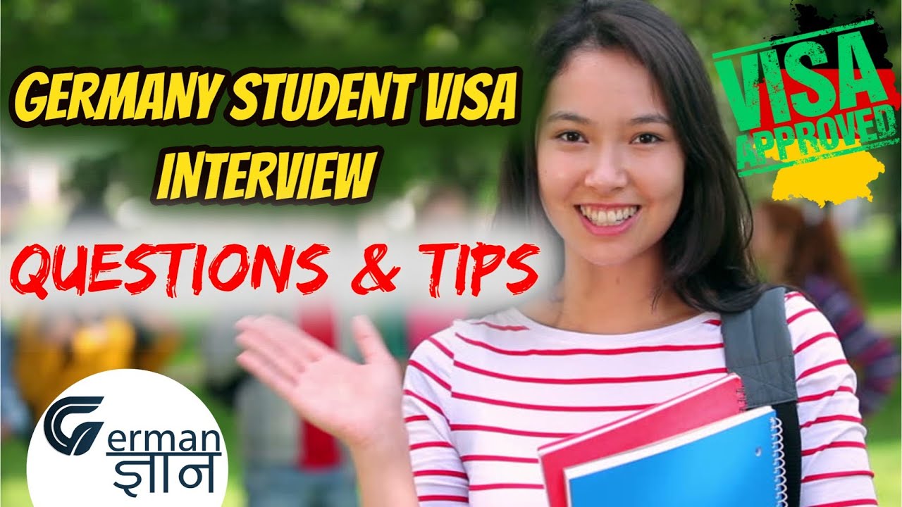 GERMANY STUDENT VISA INTERVIEW QUESTIONS & TIPS | Part 2| German Gyan ...