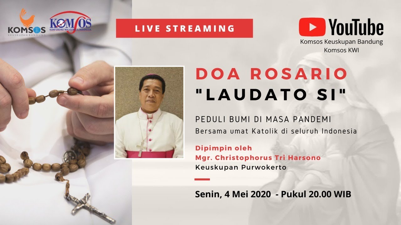 Doa Rosario "LAUDATO SI"  4 Mei 2020 - Keuskupan Purwokerto