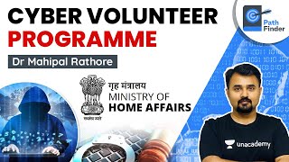 Cyber Volunteer Program - Citizen led Surveillance l Know all about it #UPSC #IAS #PathFinder