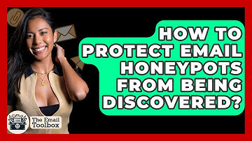 How To Protect Email Honeypots From Being Discovered? - TheEmailToolbox.com