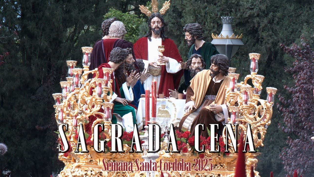 [4K] SAGRADA CENA VALLELLANO || SEMANA SANTA CORDOBA 2025