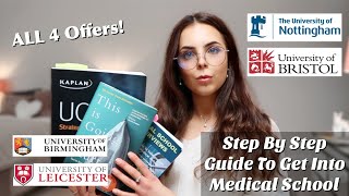 HOW I GOT ALL 4 MEDICINE OFFERS | How To Get Into Medical School UK Step By Step Guide + Tips 2020