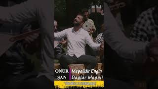 Onur Şan - Meşelidir Engin Dağlar Meşeli #shorts Resimi