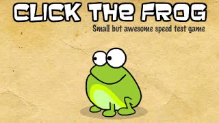 Click The Frog Full Gameplay Walkthrough