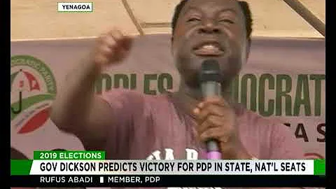 Governor Dickson predicts victory for PDP in state, National seats