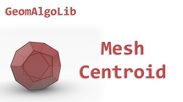 Computing Centroid(s) of a mesh