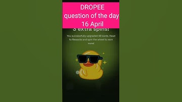 Dropee question of the day 16 April | Dropee question of the day@CryptoTechSunil
