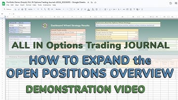 How to Expand the Open Positions Overview - Options Trading Journal Spreadsheet