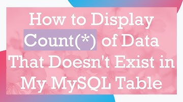 How to Display Count(*) of Data That Doesn