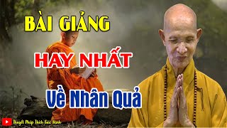 Bài giảng hay nhất về LUẬT NHÂN QUẢ NGHIỆP BÁO Chuyện Tâm Linh  _HT Thích Giác Hạnh Mới 2024