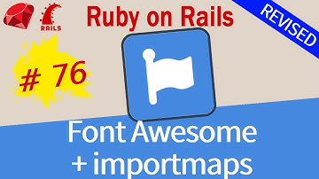 Ruby on Rails #76 Fontawesome with Importmaps in Rails 7