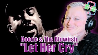 First Time Hearing HOOTIE &amp; THE BLOWFISH “LET HER CRY”