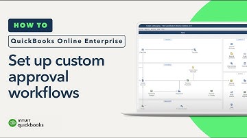 How to set up custom approval workflows in QuickBooks Desktop Enterprise