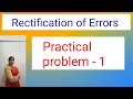 Accounting Concepts Rectification of Errors | Practical problem | Class 11 Accounts
