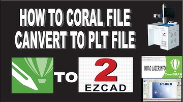 HOW TO CORAL  FILE CANVERT TO PLT FILE  |CORAL TO PLT | NEW Method | EASY Method |  EZCAD tutorial