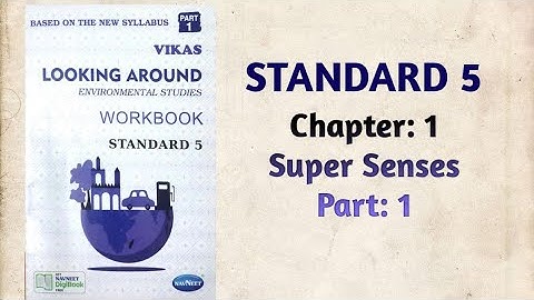 Std-5 EVS | CH:1 Super Senses | Part 1 | Looking Around | Vikas Workbook Solution | Ncert   