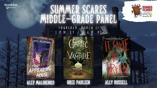 Summer Scares Middle-Grade Panel: 2026