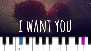 I Want You ~Stephen Sanchez #piano tutorial