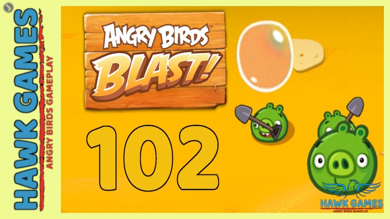 Angry Birds Blast 💥 Level 102 - 3 Stars Walkthrough, No Boosters
