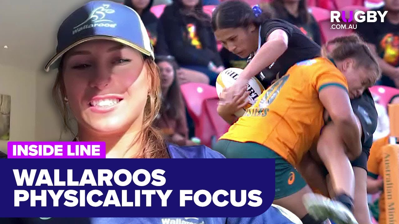 Wallaroos increasing emphasis on physicality | Inside Line - YouTube