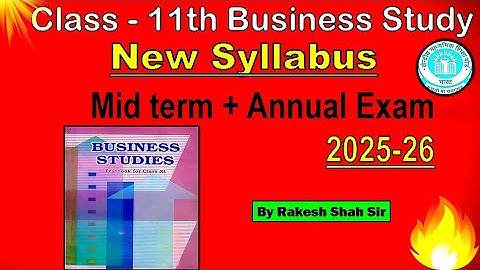 class 11 business study mid term syllabus 2025-26|class 11 annual syllabus 2025-26| #rakeshshahsir