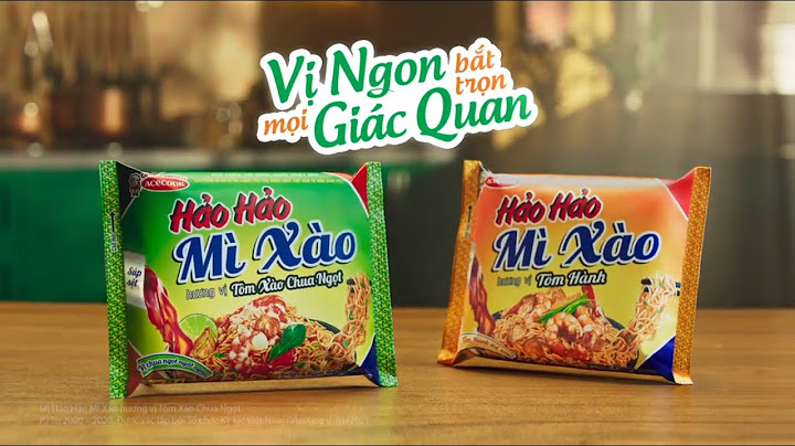 HẢO HẢO MÌ XÀO - VỊ NGON BẮT TRỌN MỌI GIÁC QUAN - TVC 15S