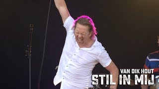 Van Dik Hout  Stil In Mij (Live op Concert at SEA 2018)