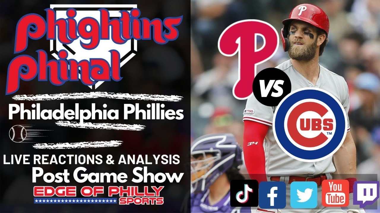 Phillies vs Cubs Reaction & Analysis Phillies Post Game Show