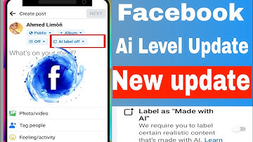 Facebook Al Labels update |  | Facebook Post Label as Made with AI kya hai kaise use kare New Update