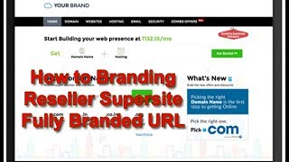 How to Branding Reseller Supersite Fully Branded URL - Myhostit