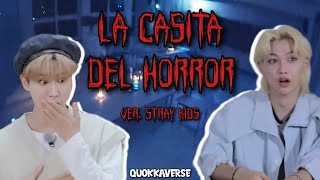 La casita del horror version Stray Kids