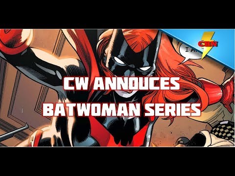 CW Announces Batwoman Series