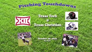 2016 Texas Tech @ TCU One Hour