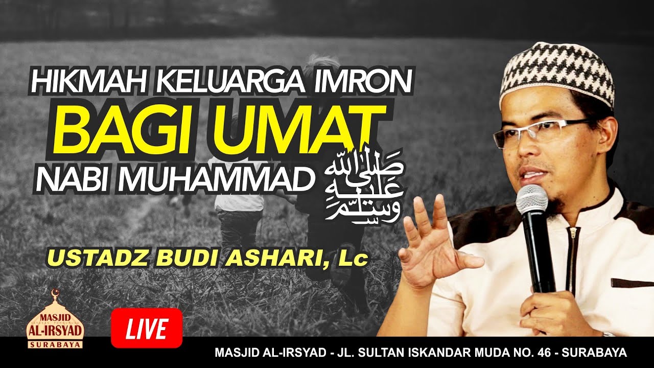 Hikmah keluarga Imron Bagi Ummat Muhammad - Ust. Budi Ashari, Lc