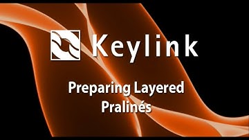 Making layered chocolate pralines | Keylink from the Vault