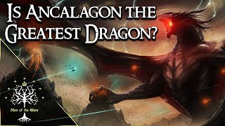 Is Ancalagon the Greatest Dragon in all of Fiction | Let's Compare Dragons