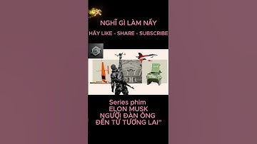 "Starlink Của Elon Musk Tập 9 - Phủ Sóng Toàn Cầu? Internet Vệ Tinh Thống Trị"