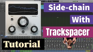 Wavesfactory Trackspacer TUTORIAL (Try this instead of Side-chain compression)