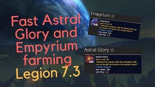 Fast Astral Glory and Empyrium farming Legion 7.3