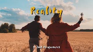 Reality - Lost Frequencies feat. Janieck Devy (Lyrics \& Vietsub)