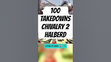 100 Takedowns in Chivalry 2 | Epic Metal Gaming Highlight Reel | HALBERD GAMEPLAY #chivalry2